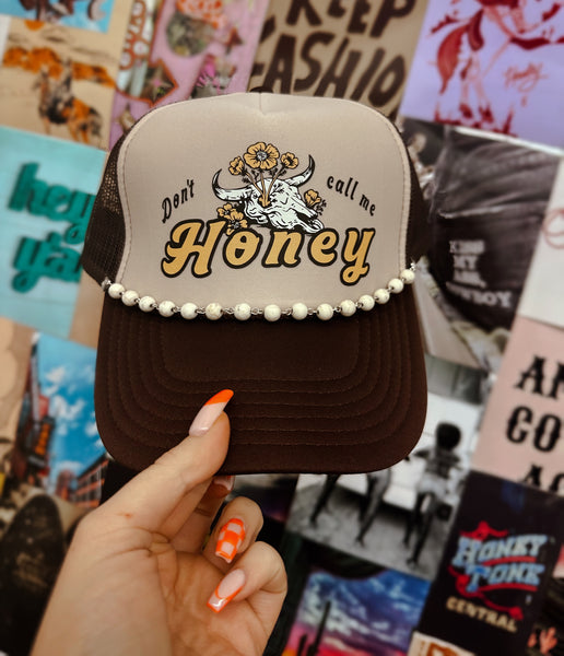 Dont call me Honey Trucker hat
